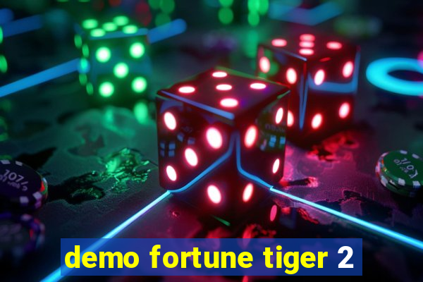 demo fortune tiger 2